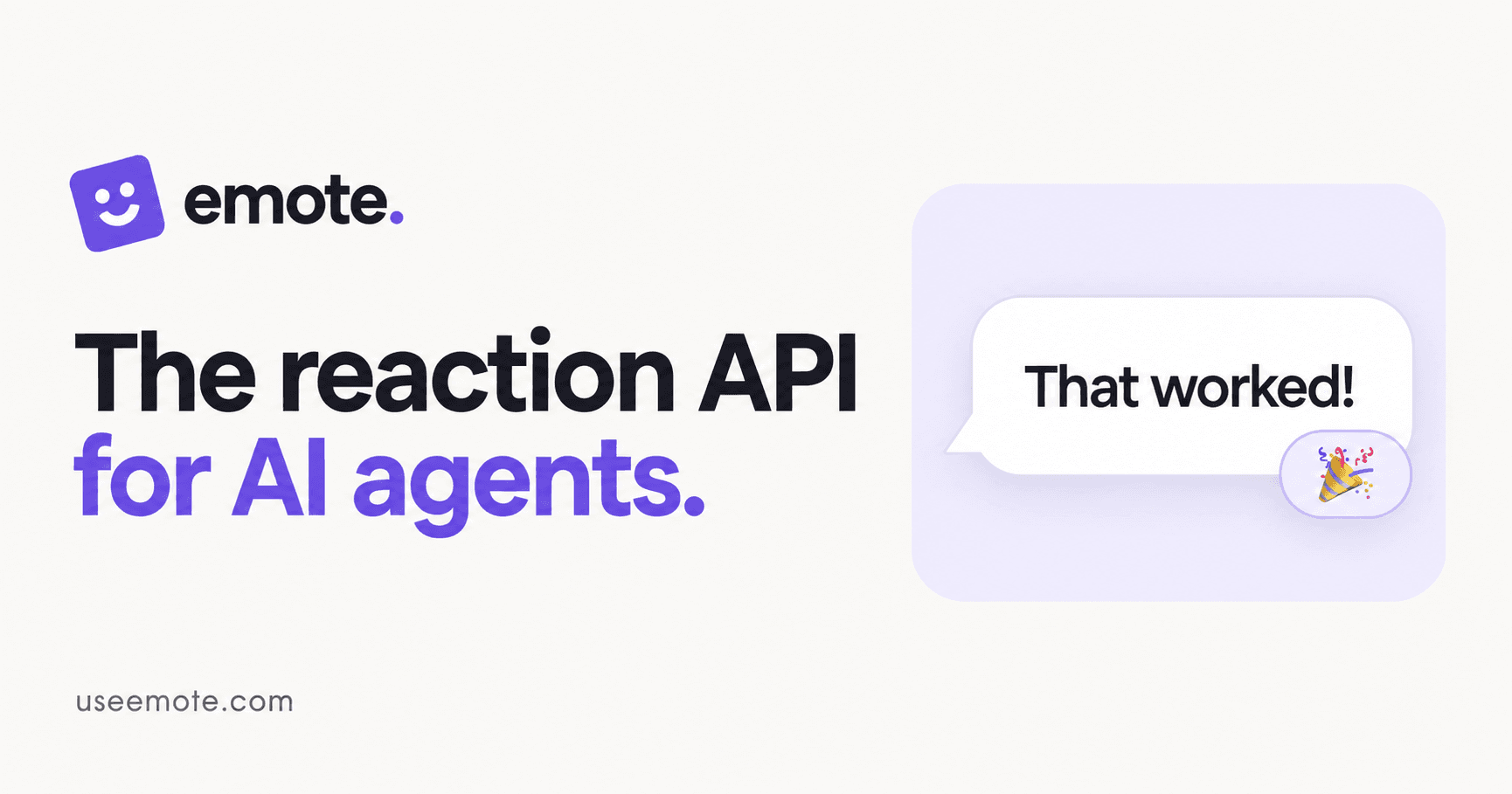 Emote: The reaction API for AI agents, beside a chat message saying That worked! with a celebration reaction